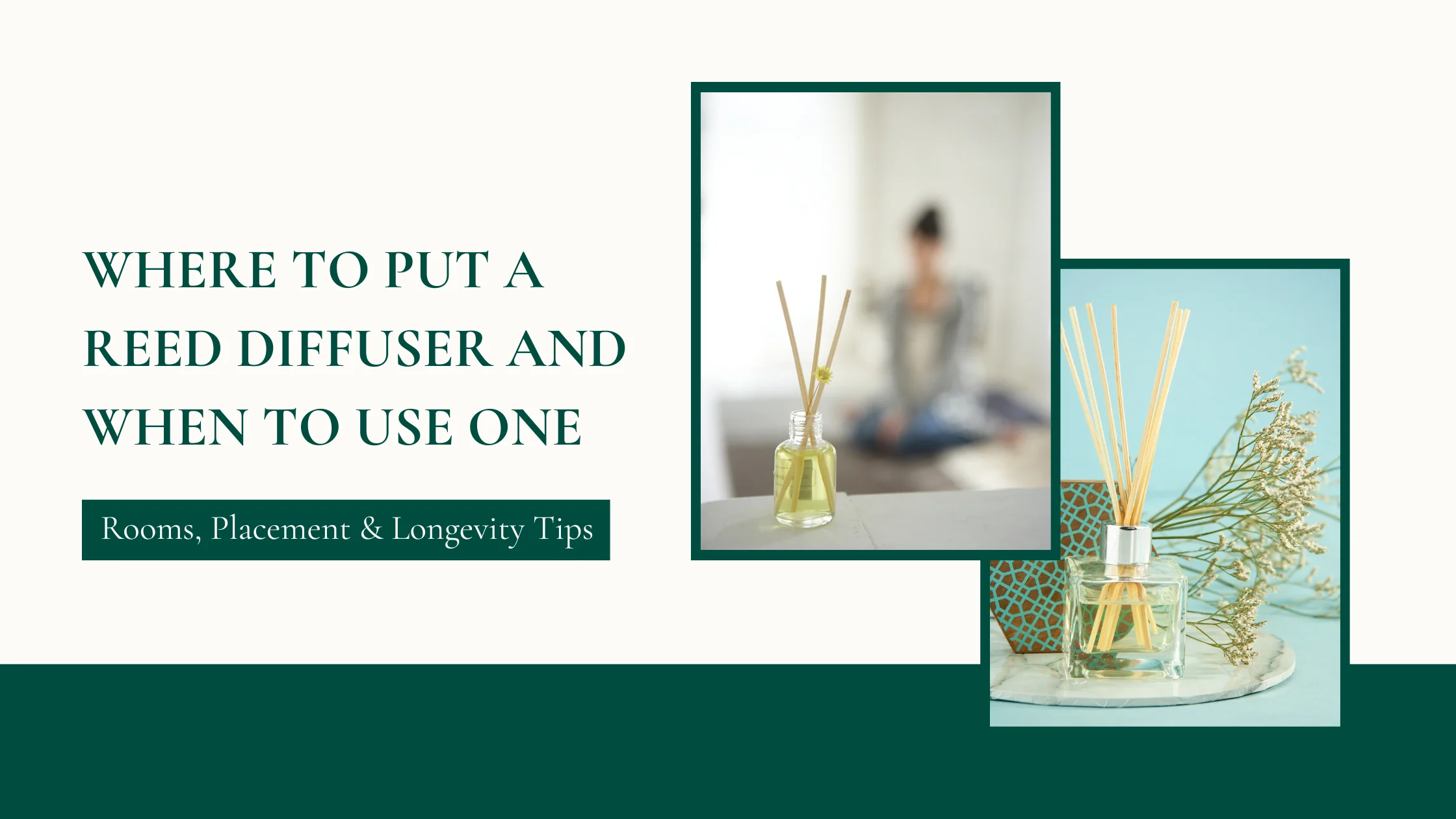 Where to Put a Reed Diffuser & When to Use One